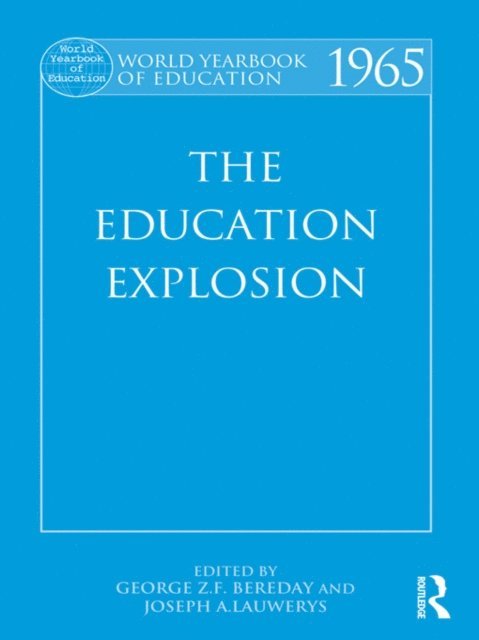 Joseph A. Lauwerys, George Z. F. Bereday - World Yearbook of Education 1965, E-bok