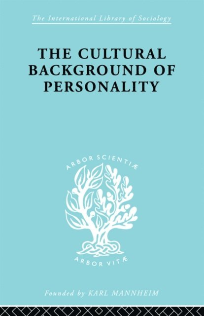 Ralph Linton - Cultural Background Personality ILS 84, E-bok