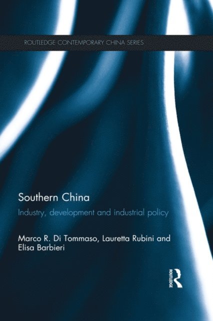 Elisa Barbieri, Lauretta Rubini, Marco R. Di Tommaso - Southern China, E-bok