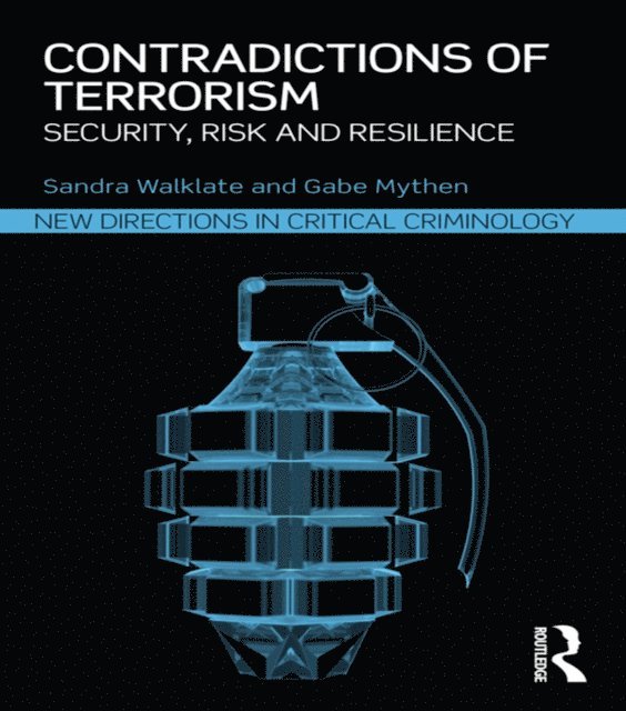 Gabe Mythen, Sandra Walklate - Contradictions of Terrorism, E-bok