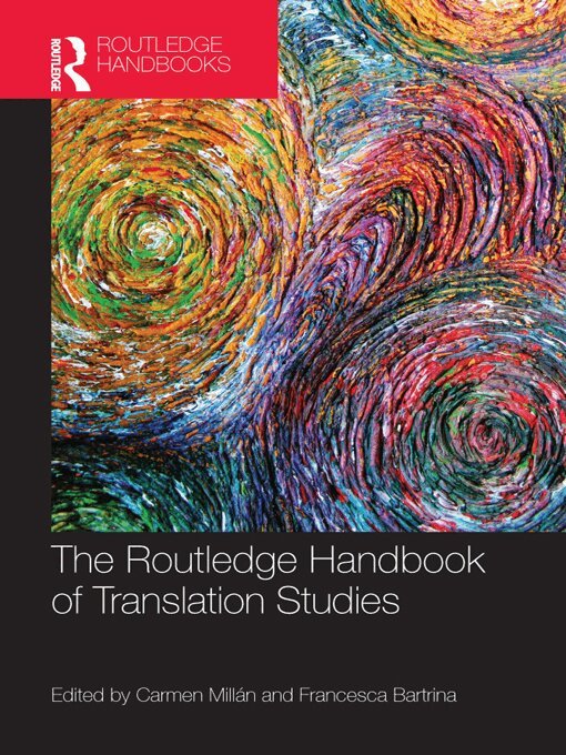 Carmen Millán, Francesca Bartrina - Routledge Handbook of Translation Studies, E-bok