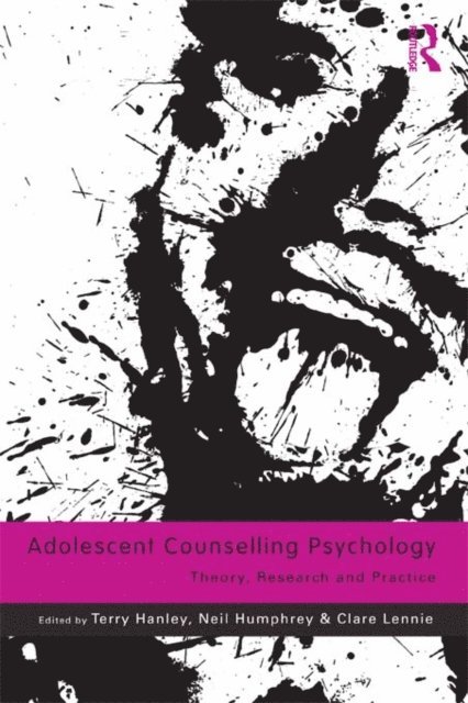 Clare Lennie, Neil Humphrey, Terry Hanley - Adolescent Counselling Psychology, E-bok