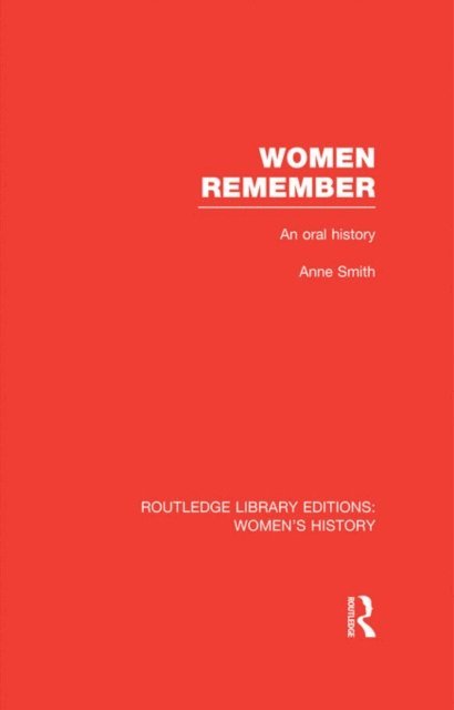 Anne Smith - Women Remember, E-bok