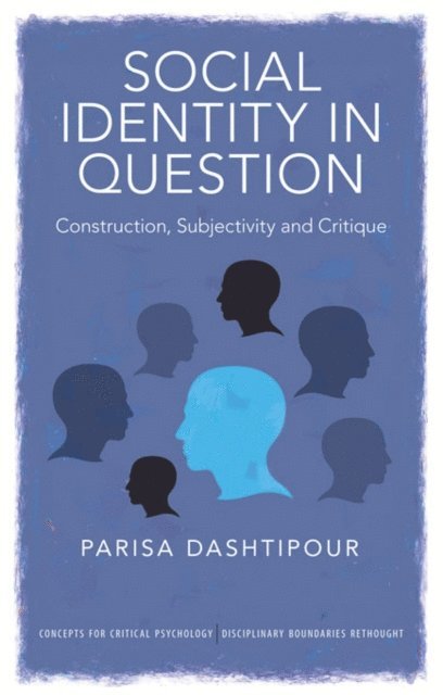 Parisa Dashtipour - Social Identity in Question, E-bok