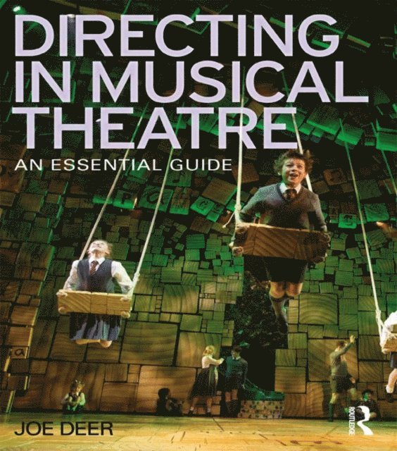 Joe Deer - Directing in Musical Theatre, E-bok