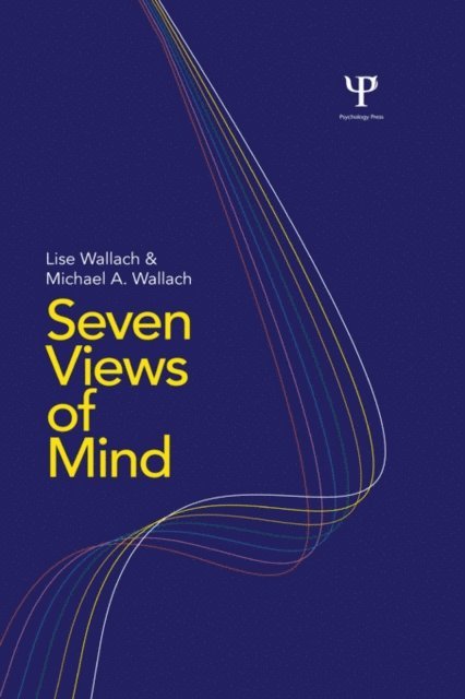 Michael A Wallach, Lise Wallach - Seven Views of Mind, E-bok