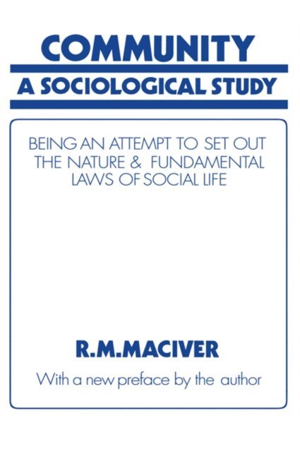 Robert M MacIver - Community, E-bok