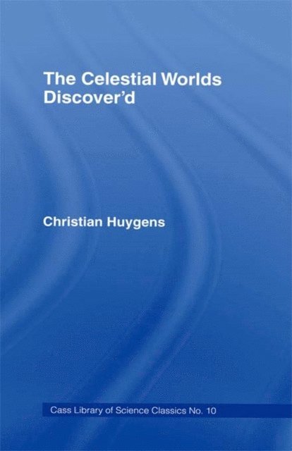 T. Childe, Christiaan Huygens - Celestial Worlds Discovered, E-bok