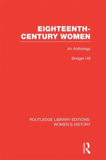 Bridget Hill - Eighteenth-century Women, E-bok