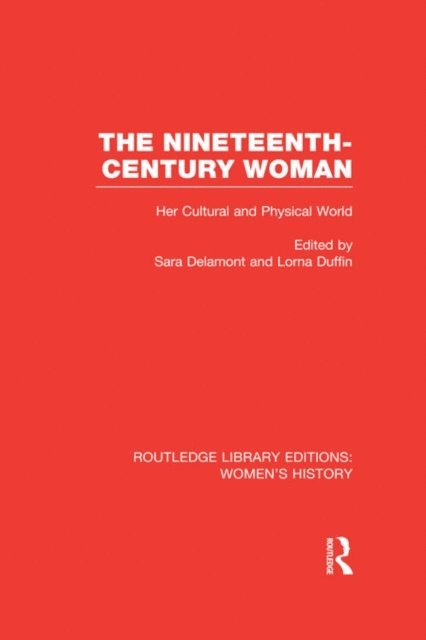 Lorna Duffin, Sara Delamont - Nineteenth-century Woman, E-bok