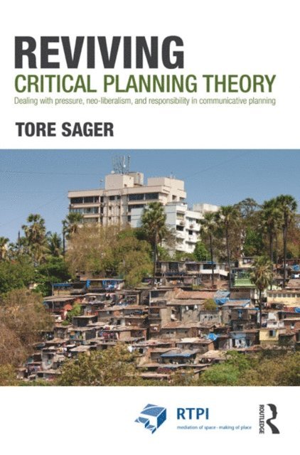 Tore oivin Sager - Reviving Critical Planning Theory, E-bok