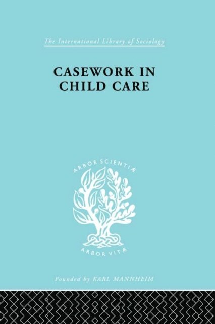 Jean Kastell - Casework in Childcare, E-bok. Tillgänglighet: Lägg i varukorg