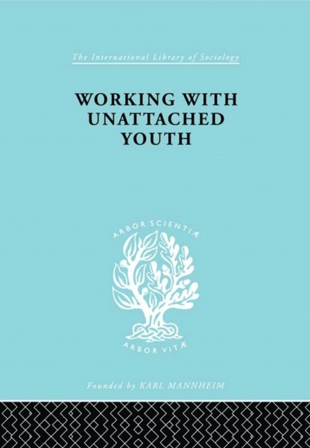M. Joan Tash, George W. Goetschius - Working with Unattached Youth, E-bok. Tillgänglighet: Lägg i varukorg