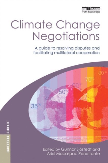 Ariel Macaspac Penetrante, Gunnar Sjostedt - Climate Change Negotiations, E-bok