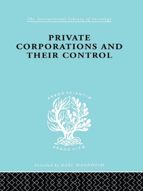 A.B. Levy - Private Corporations and their Control, E-bok