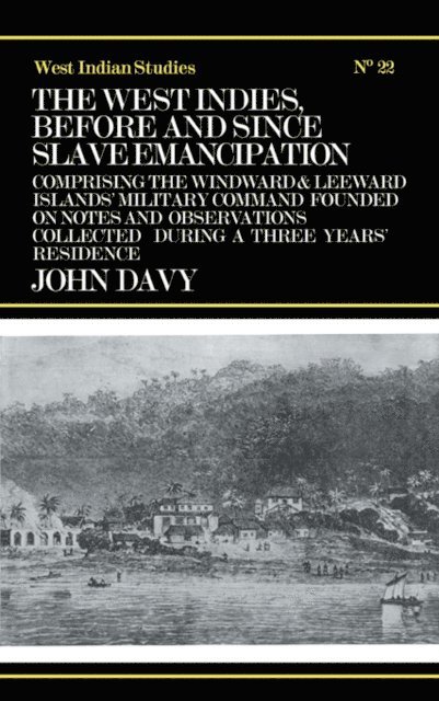 John Davy - West Indies Before and Since Slave Emancipation, E-bok