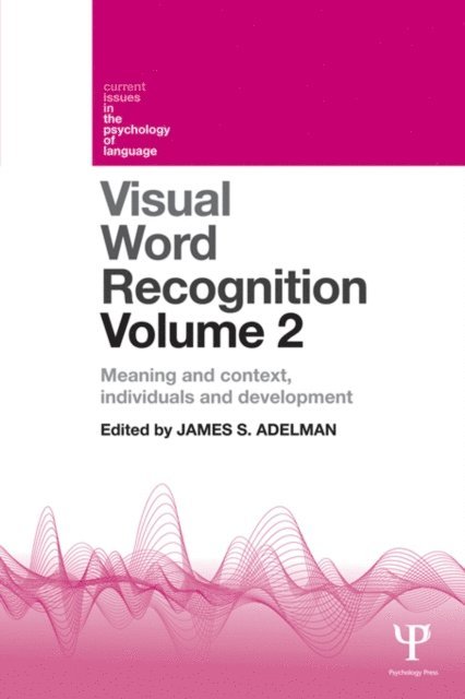 James Adelman - Visual Word Recognition Volume 2, E-bok