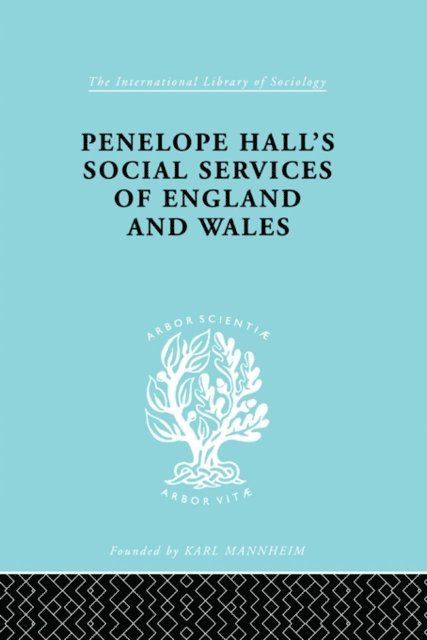 Anthony Forder - Penelope Hall's Social Services of England and Wales, E-bok