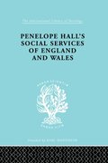 Penelope Hall''s Social Services of England and Wales