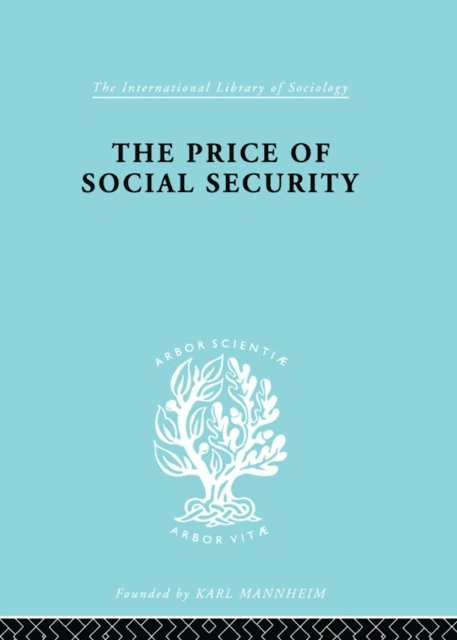 Gertrude Williams - Price of Social Security, E-bok