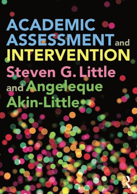 Angeleque Akin-Little, Steven Little - Academic Assessment and Intervention, E-bok