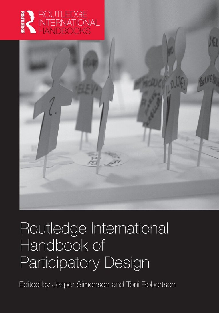 Jesper Simonsen, Toni Robertson - Routledge International Handbook of Participatory Design, E-bok