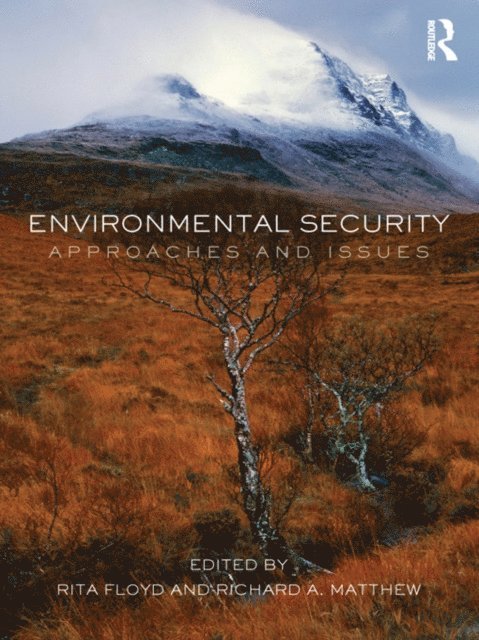 Richard Matthew, Rita Floyd - Environmental Security, E-bok