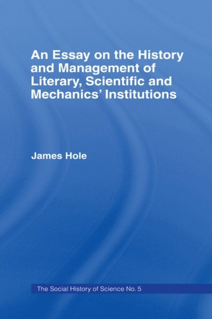 James Hole - Essay on History and Management, E-bok