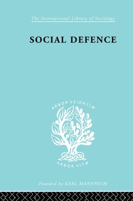 Marc Ancel - Social Defence Ils 212, E-bok