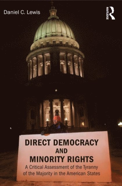 Daniel Lewis - Direct Democracy and Minority Rights, E-bok