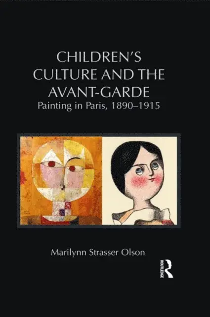 Marilynn Strasser Olson - Children's Culture and the Avant-Garde, E-bok. Tillgänglighet: Lägg i varukorg