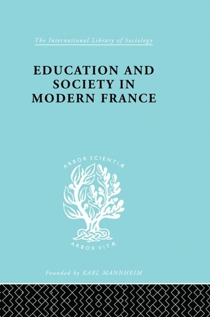 W. R. Fraser - Education & Society in Modern France Ils 219, E-bok. Tillgänglighet: Lägg i varukorg