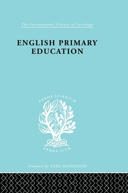 W.A.L. Blyth - English Primary Education, E-bok