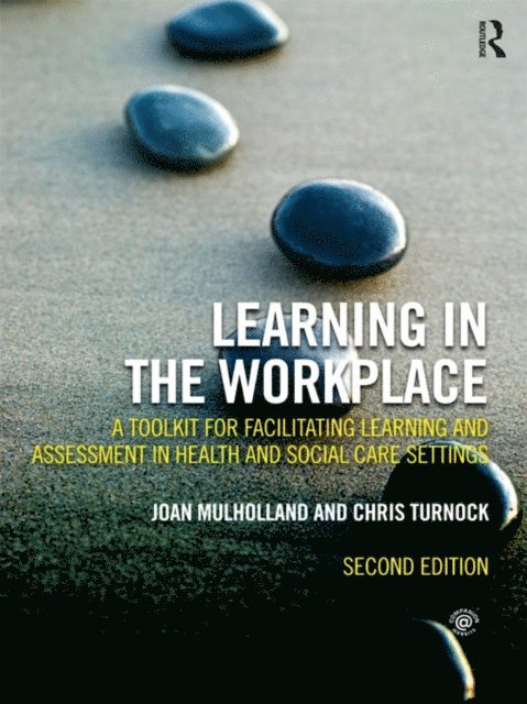 Chris Turnock, Joan Mulholland - Learning in the Workplace, E-bok