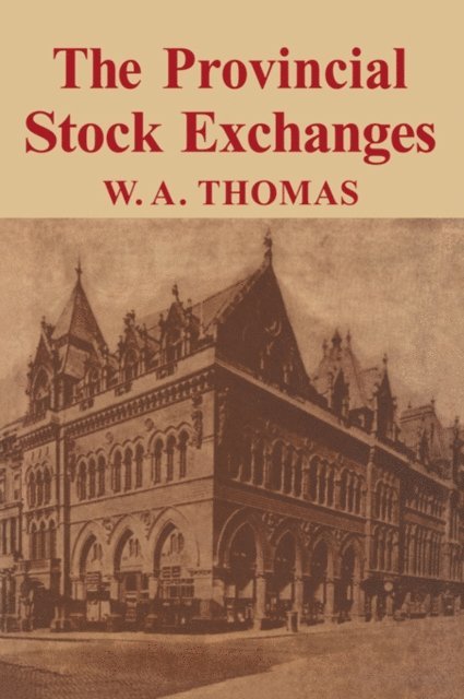 William Arthur Thomas - Provincial Stock Exchange, E-bok
