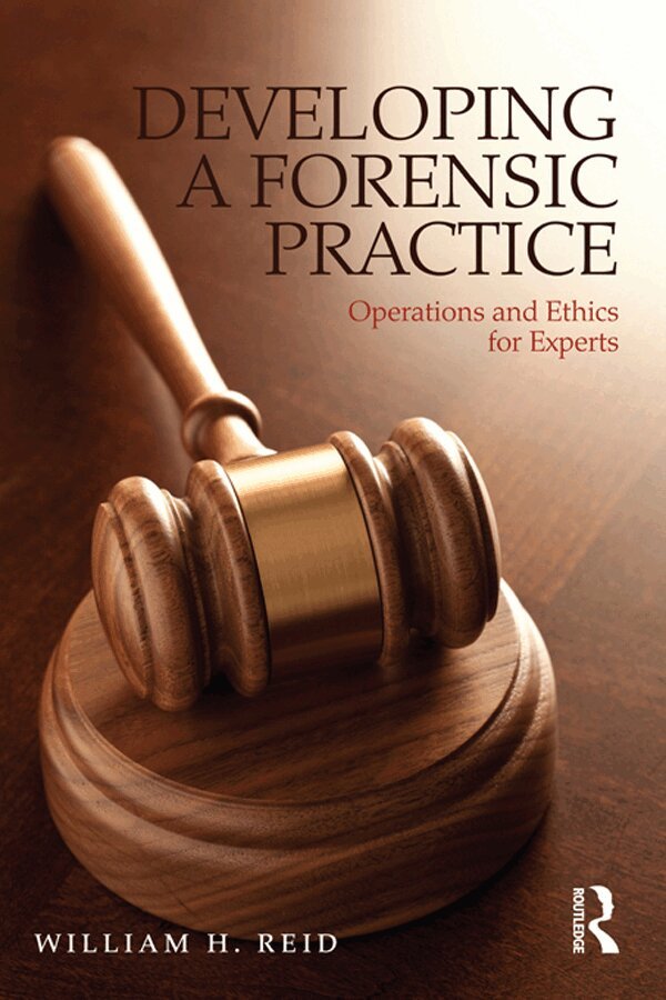 William H. Reid - Developing a Forensic Practice, E-bok