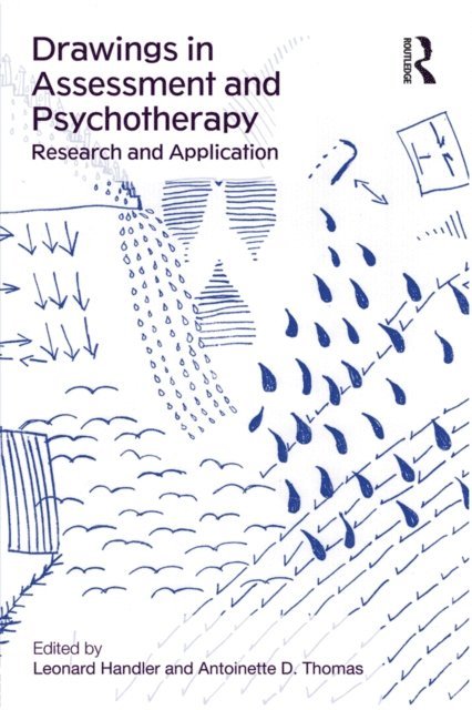 Antoinette D. Thomas, Leonard Handler - Drawings in Assessment and Psychotherapy, E-bok