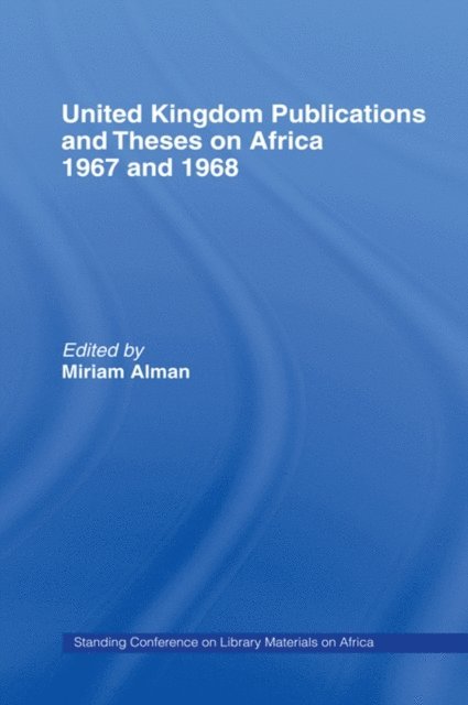 Miriam Alman - United Kingdom Publications and Theses on Africa 1967-68, E-bok