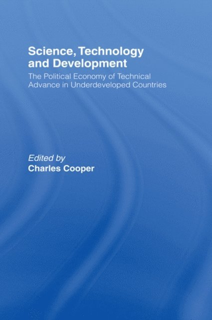Charles Cooper - Science, Technology and Development, E-bok