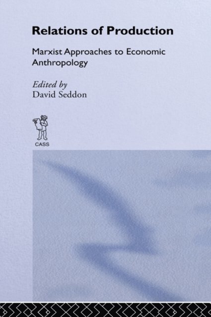 David Seddon, Helen Lackner - Relations of Production, E-bok