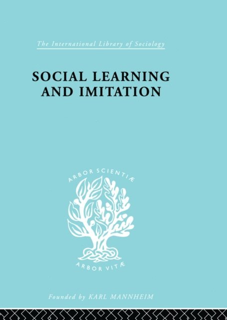 Neal E. Miller, John Dollard - Social Learn&Imitation Ils 254, E-bok