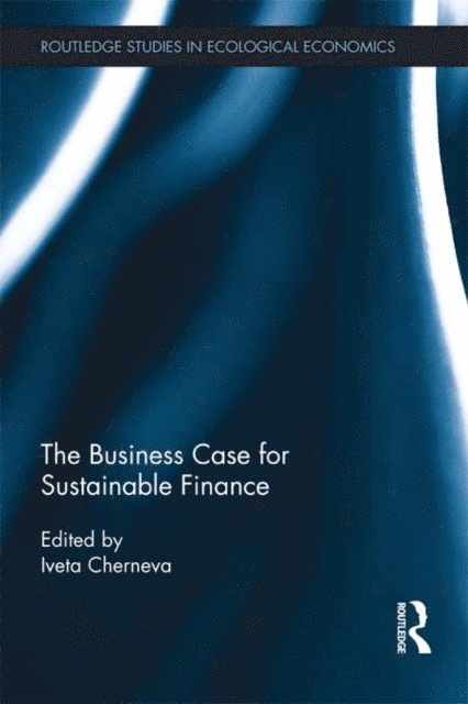 Iveta Cherneva - Business Case for Sustainable Finance, E-bok
