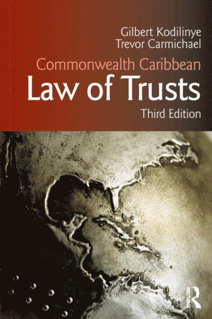 Trevor Carmichael, Gilbert Kodilinye - Commonwealth Caribbean Law of Trusts, E-bok
