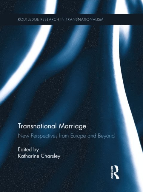 Katharine Charsley - Transnational Marriage, E-bok