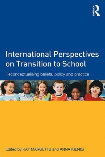 Anna Kienig, Kay Margetts - International Perspectives on Transition to School, E-bok. Tillgänglighet: Lägg i varukorg