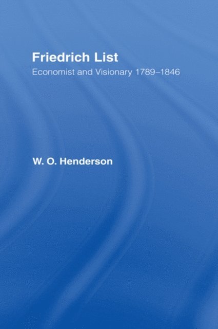 William Henderson - Friedrich List, E-bok