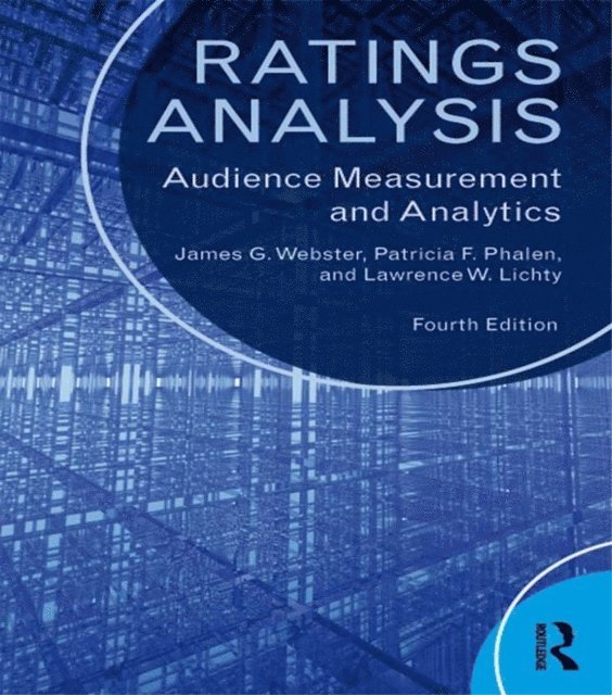 Lawrence W. Lichty, Patricia F. Phalen, James Webster - Ratings Analysis, E-bok