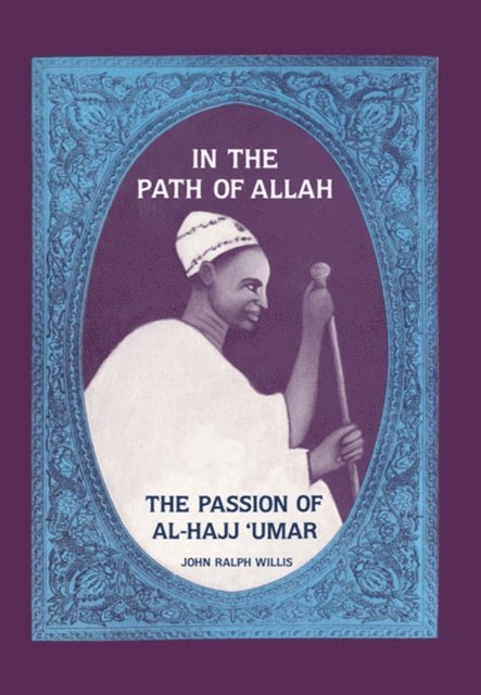 John Ralph Willis - In the Path of Allah, E-bok
