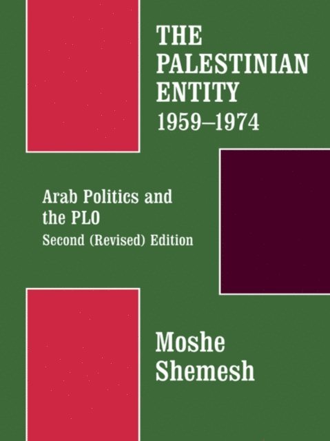 Moshe Shemesh - Palestinian Entity 1959-1974, E-bok