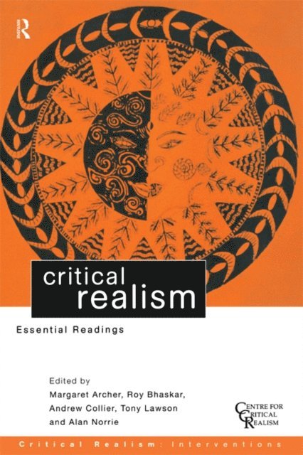 Alan Norrie, Tony Lawson, Andrew Collier, Roy Bhaskar, Margaret Archer - Critical Realism, E-bok